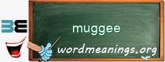 WordMeaning blackboard for muggee